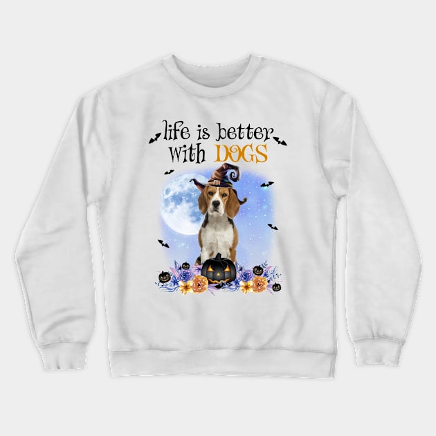 Beagle Witch Hat Life Is Better With Dogs Halloween Crewneck Sweatshirt by cyberpunk art